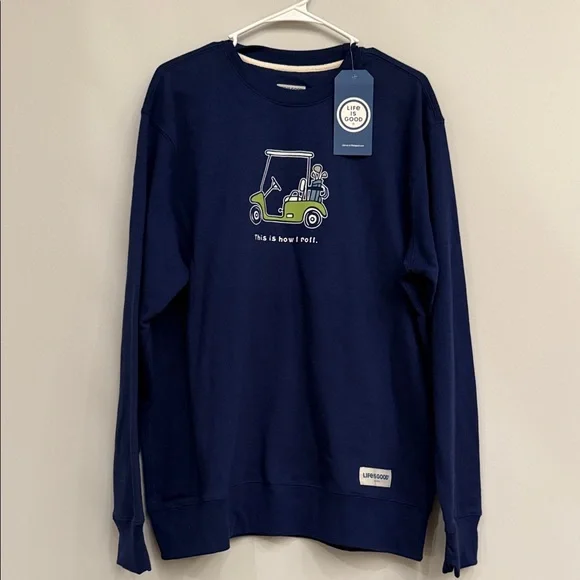 NWT Life Is Good Men's Blue Crewneck Sweatshirt This is how I roll golf Large - Picture 1 of 9